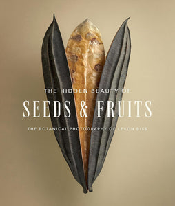 The Hidden Beauty of Seeds & Fruits