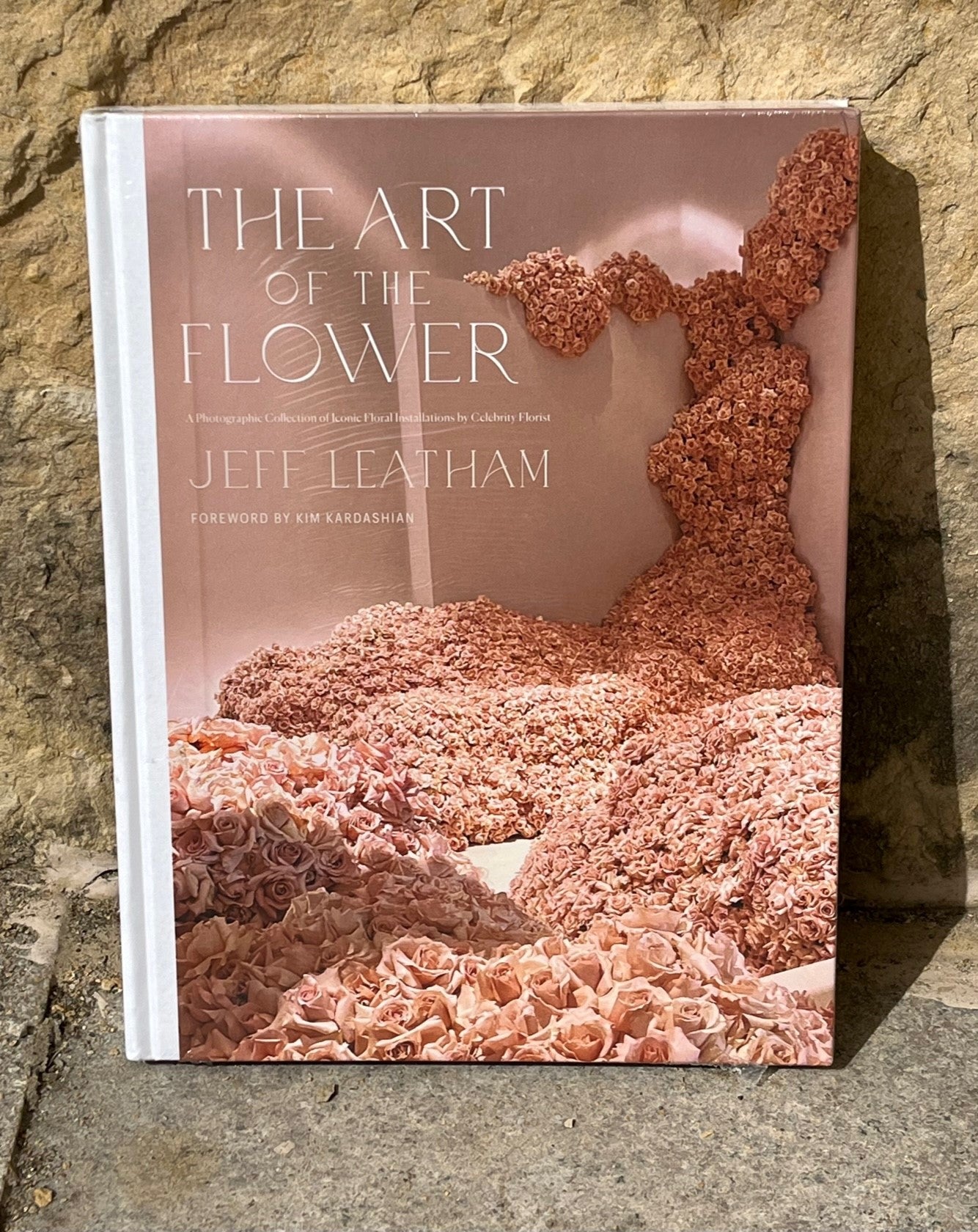 "The Art of The Flower" By Jeff Leatham